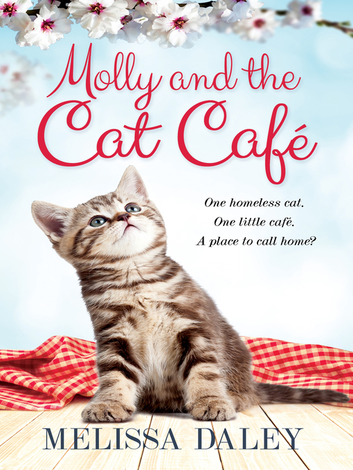 Title details for Molly and the Cat Cafe by Melissa Daley - Wait list